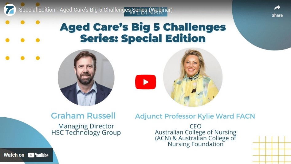 Aged Care’s Big 5 Challenges Series